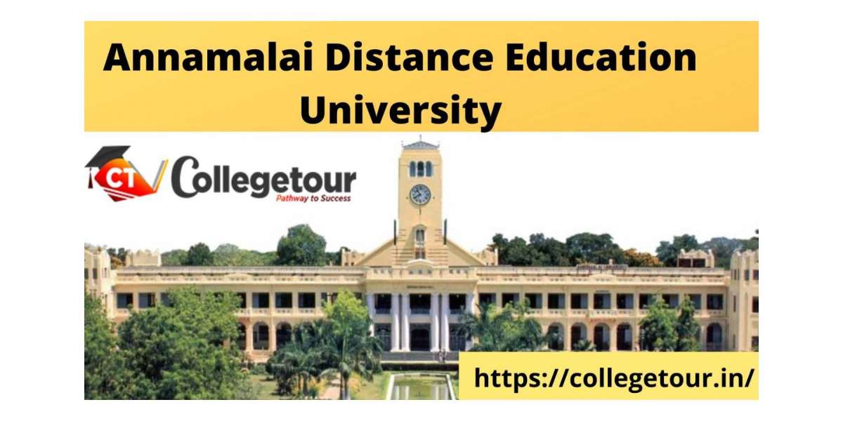 Annamalai University Distance Education|Distance Education: Courses, Admission, Fees, Process 2022
