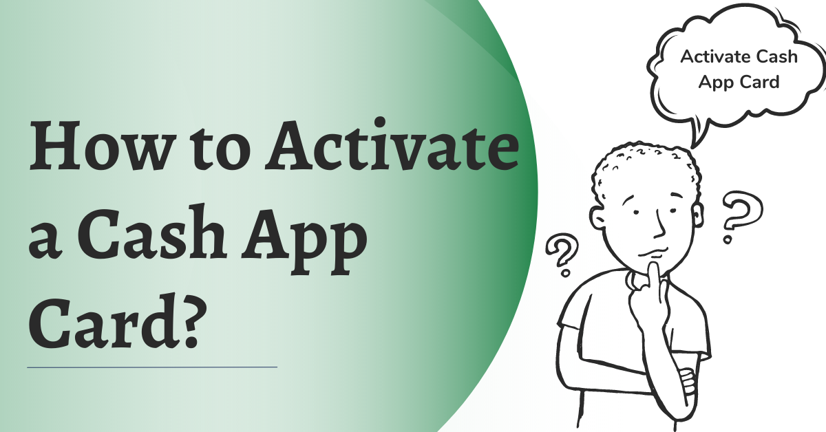 How to apply and Activate Cash App Card? 2 Different Methods