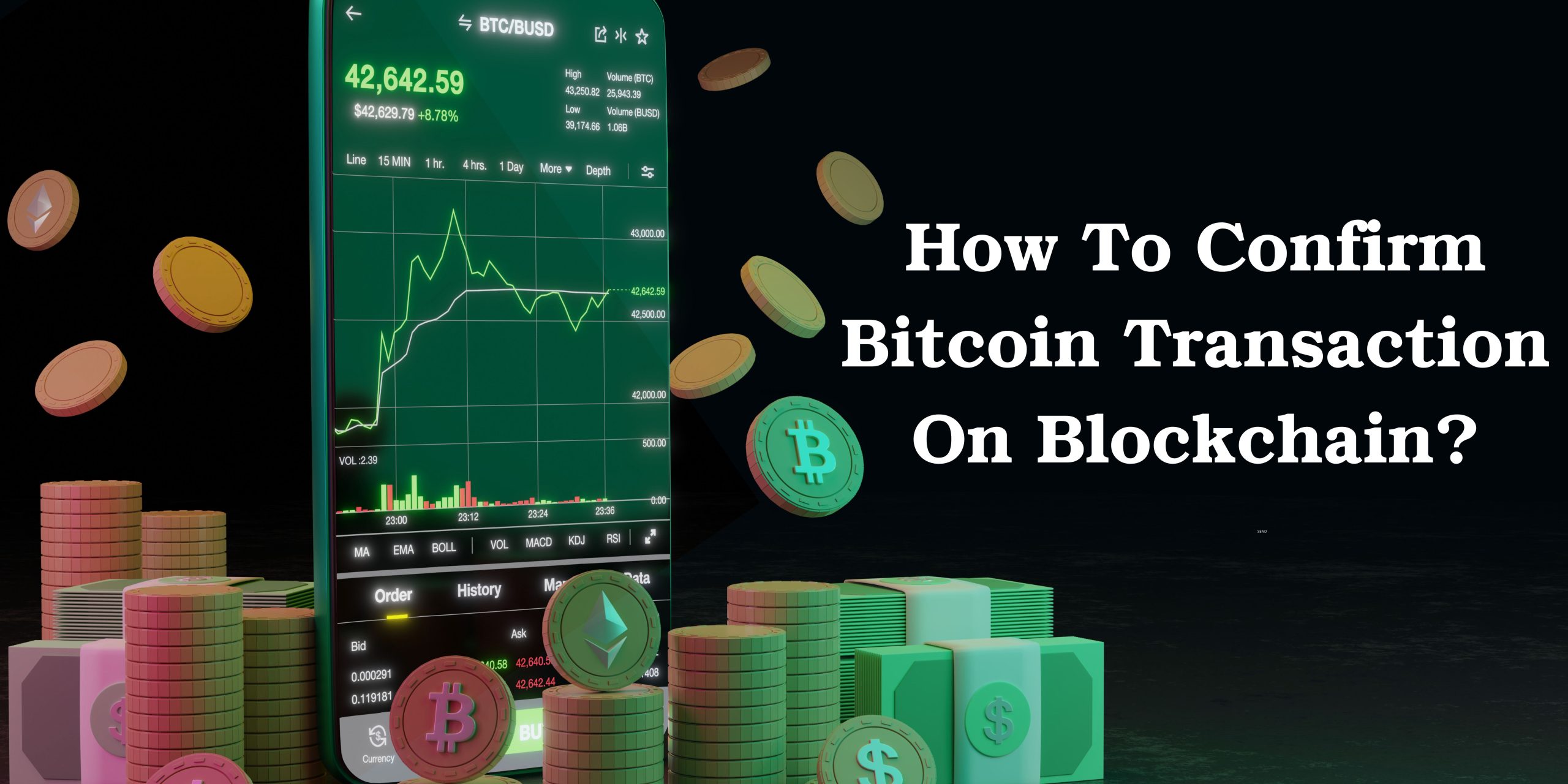 How To Confirm Bitcoin Transaction On Blockchain? BTC Help