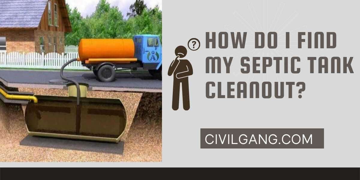 How to Find Septic Tank Cleanout?