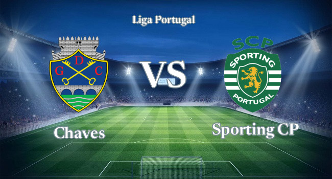 Live soccer Chaves vs Sporting CP 20 02, 2023 - Liga Portugal | Olesport.TV