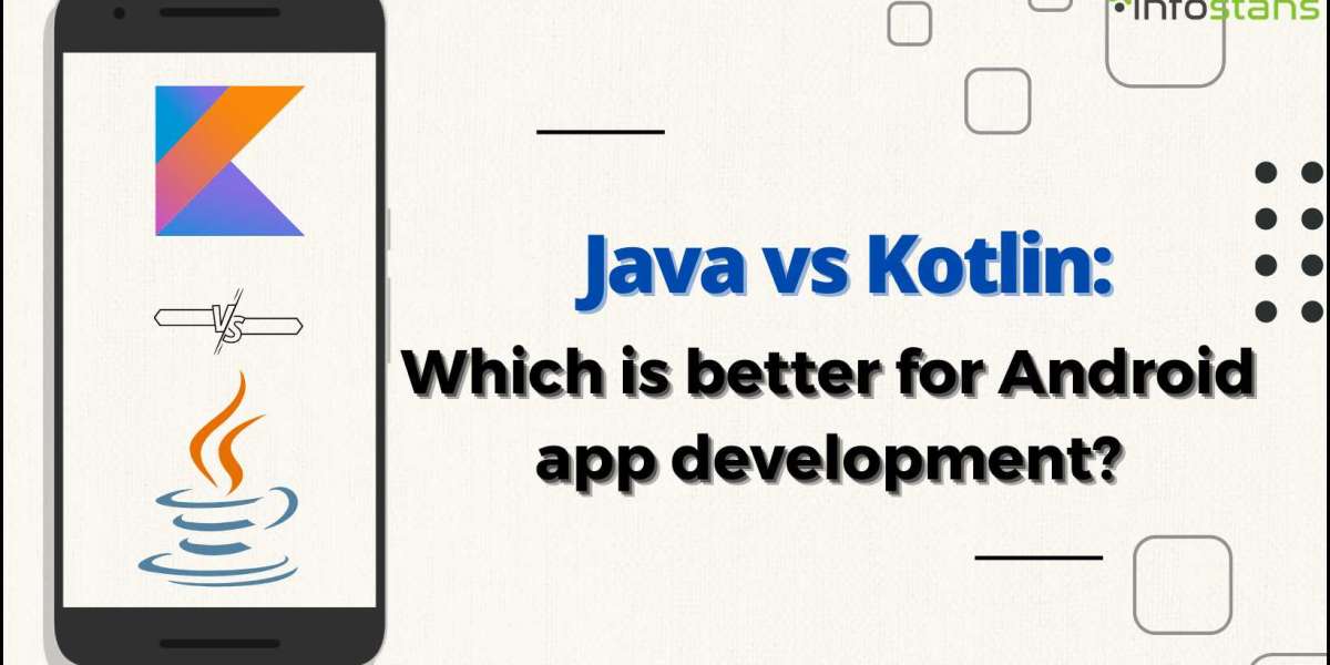 Java vs Kotlin: Which Is Better For Android App Development?