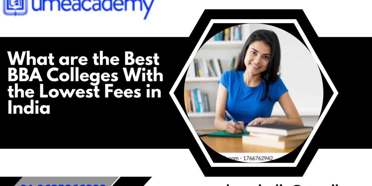 What are the Best BBA Colleges With the Lowest Fees in India