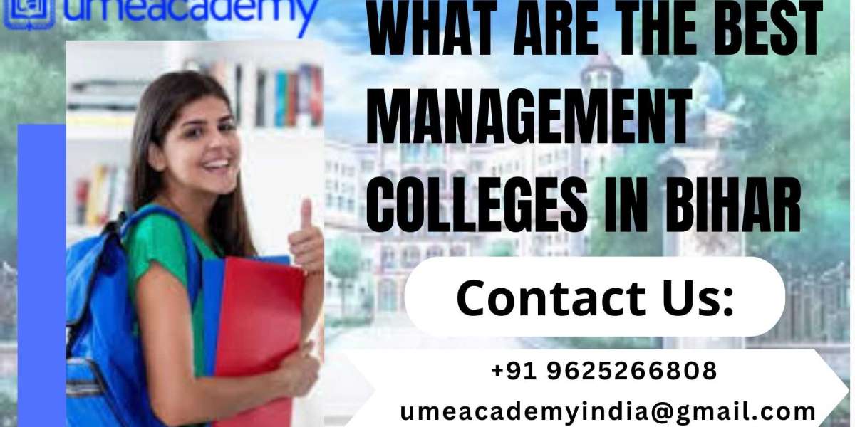 What are the Best Management Colleges In Bihar