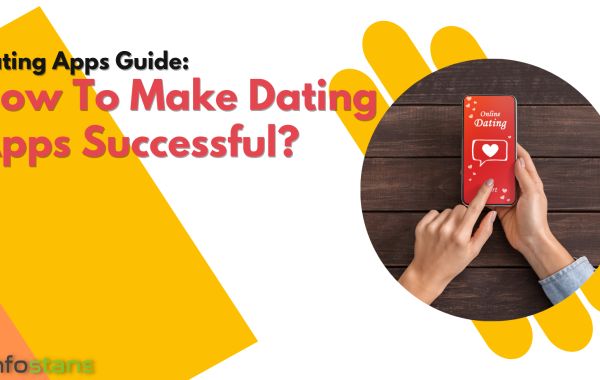 How To Make Dating Apps Successful?