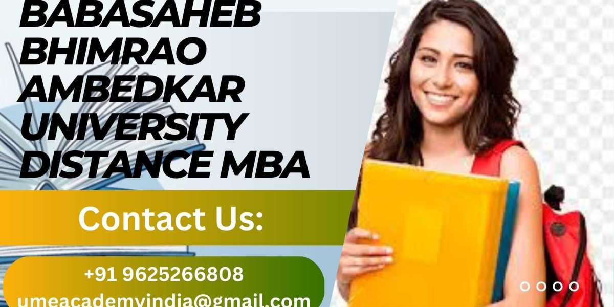 Babasaheb Bhimrao Ambedkar University Distance MBA