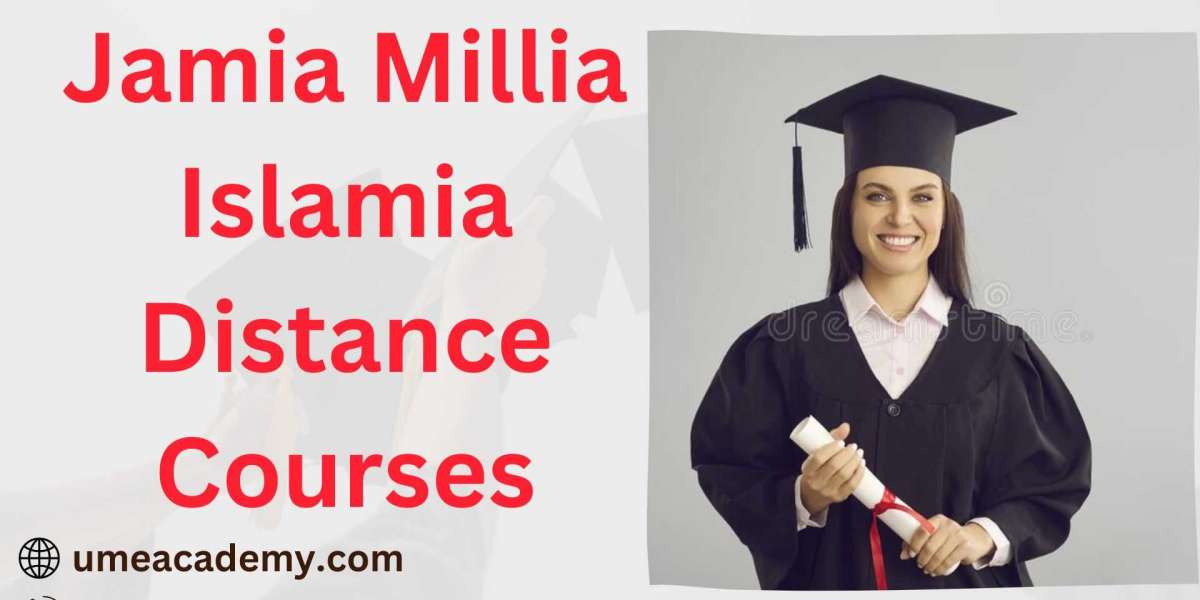 Jamia Millia Islamia Distance Courses