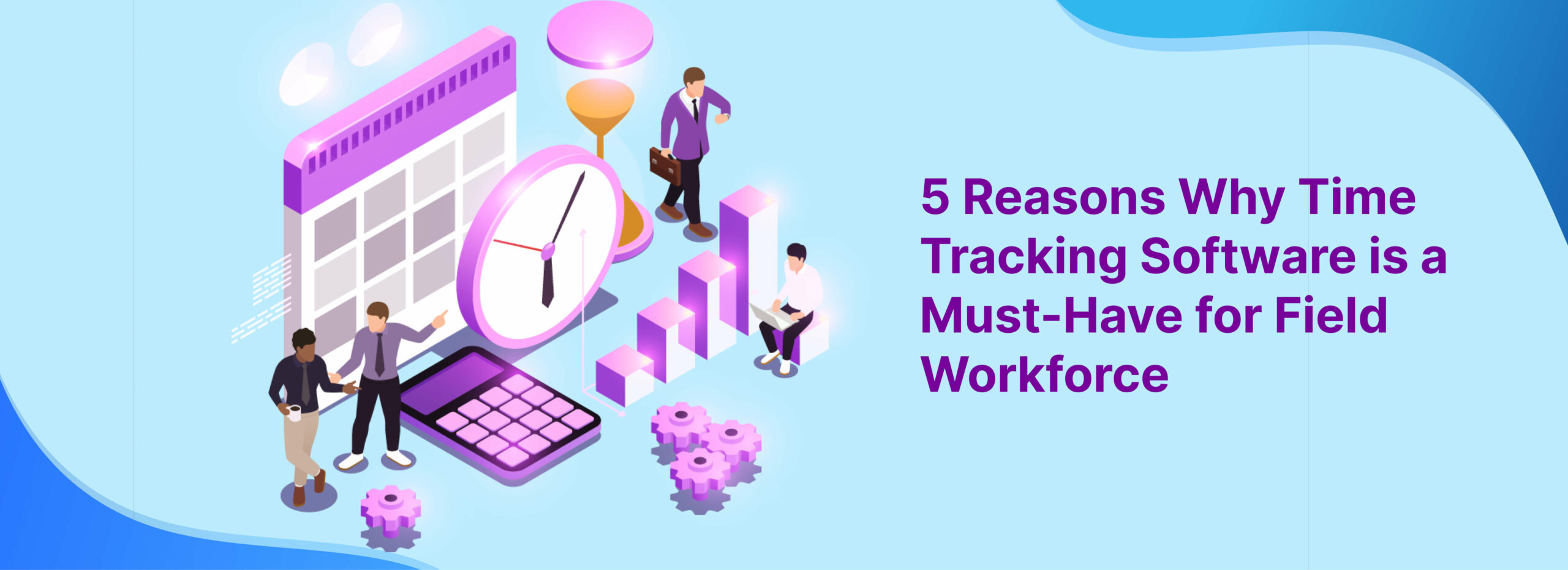Time Tracking Software For FSM | Time Monitoring Software