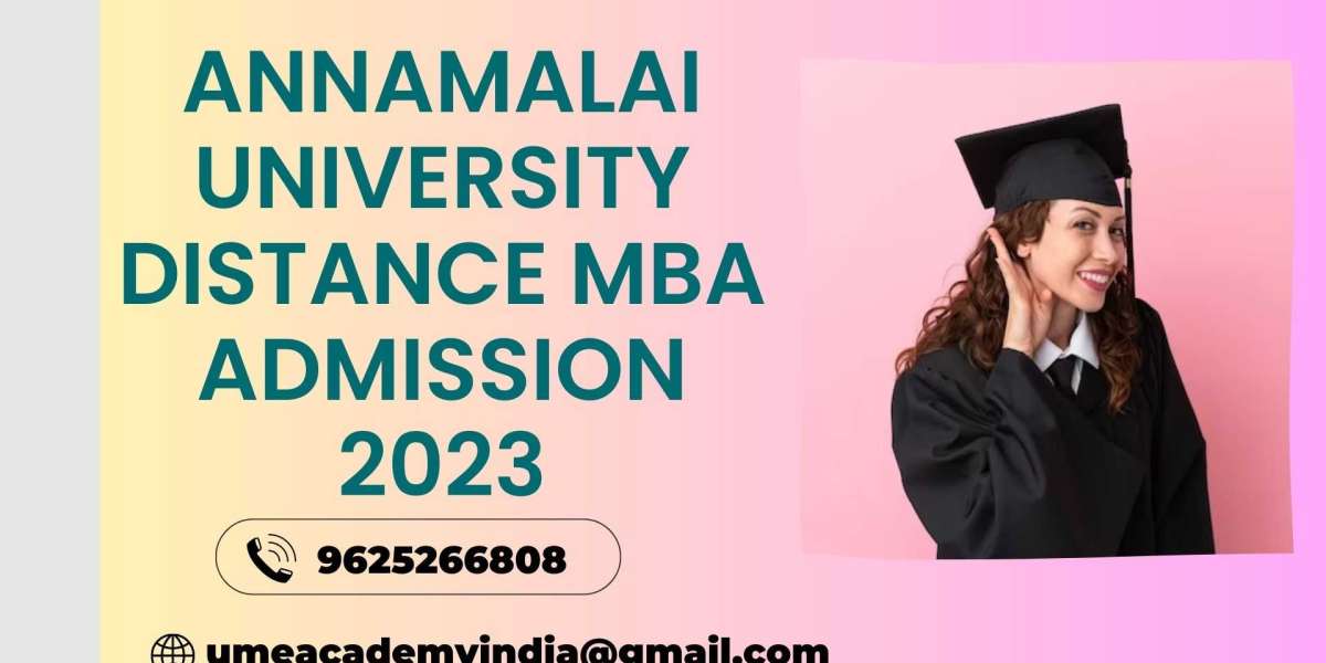 Annamalai University Distance MBA Admission 2023
