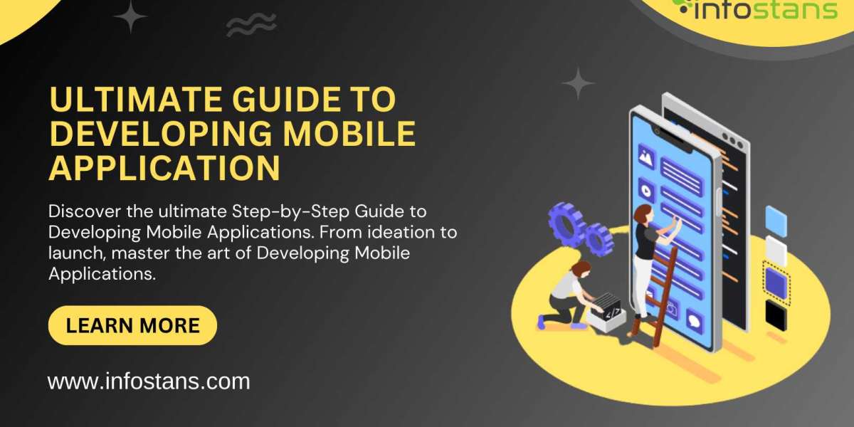 Ultimate Guide to Developing Mobile Application