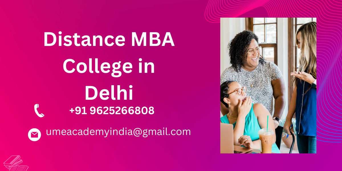 Distance Mba College in Delhi