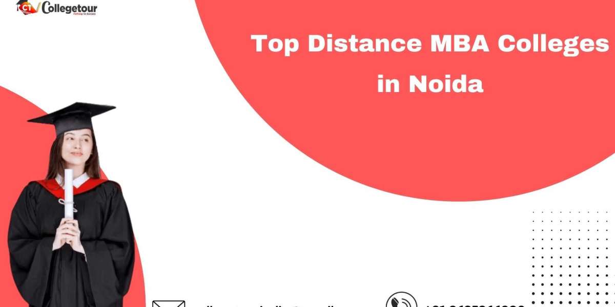 Top Distance MBA Colleges in Noida