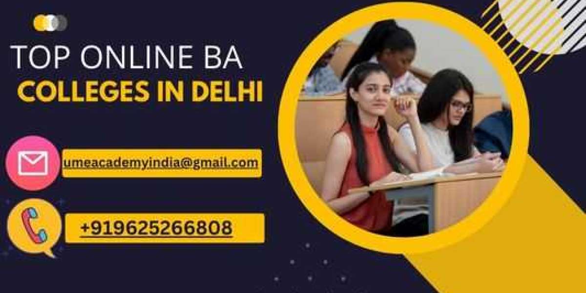 Top Online BA Colleges In Delhi