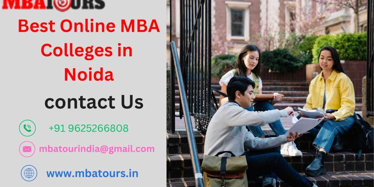 Best Online MBA Colleges in Noida