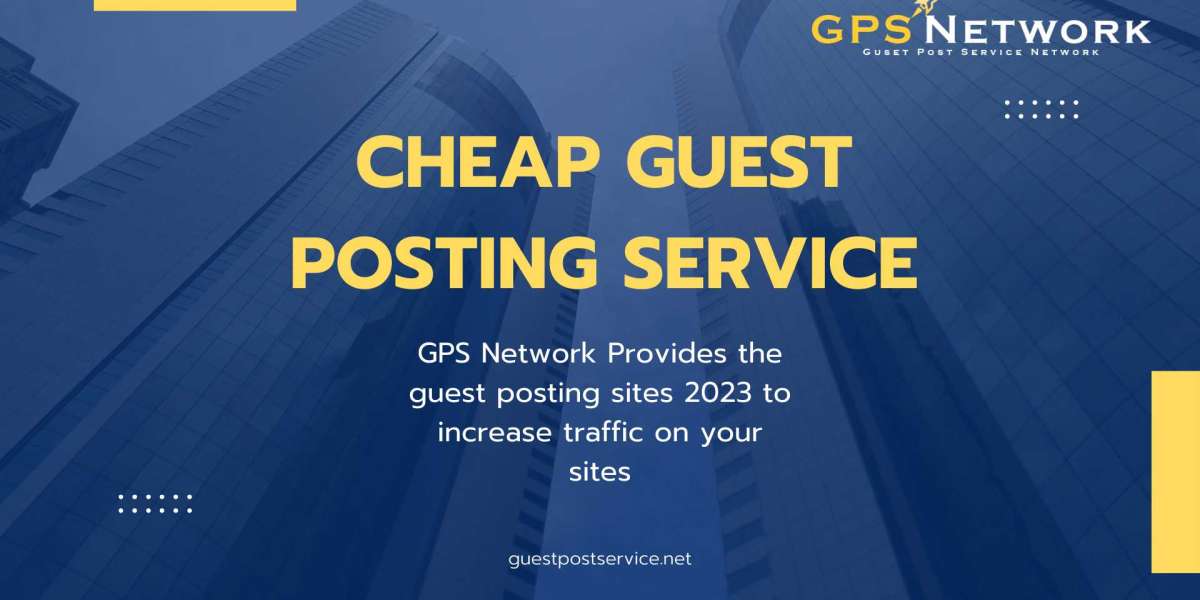 Affordable Guest Posting Service That Delivers Outstanding Results
