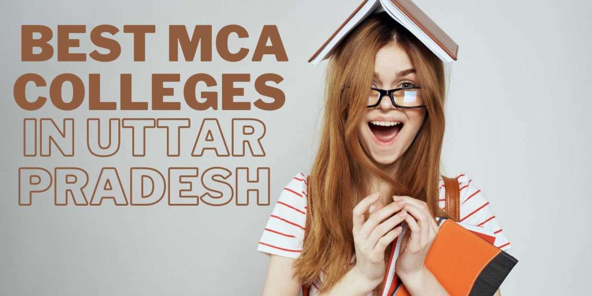 Best MCA Colleges in Uttar Pradesh