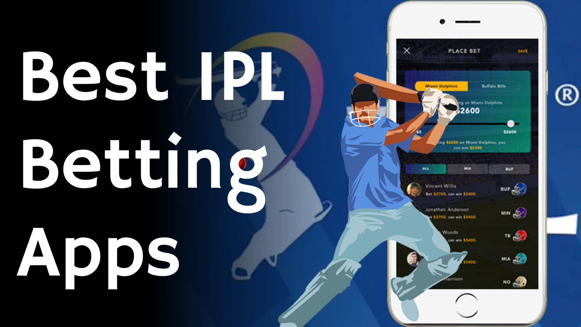 12 Best Cricket IPL Betting Apps Reviewed By Experts (All Latest)