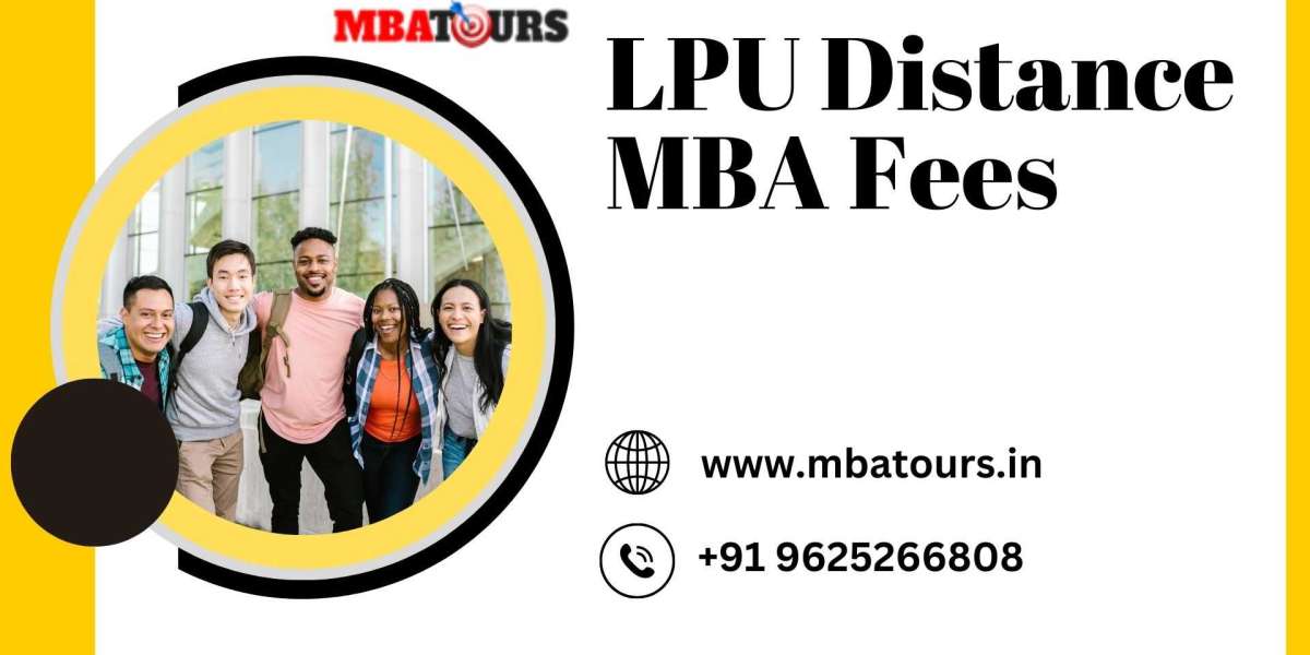LPU Distance MBA  Fees