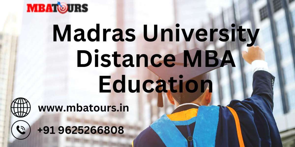 Madras University Distance MBA Education