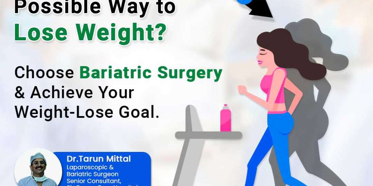 Dr. Tarun Mittal - Bariatric Surgery For Weight Loss in Delhi