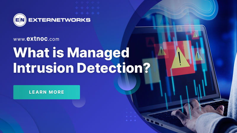 What is Managed Intrusion Detection?