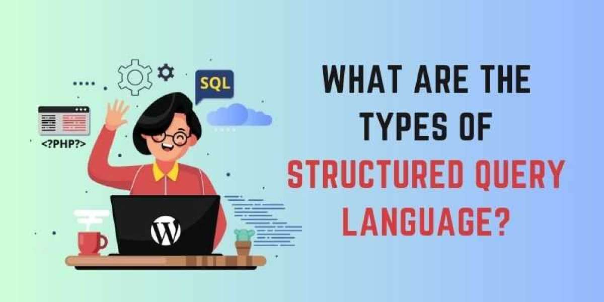 What are the Types of Structured Query Language?