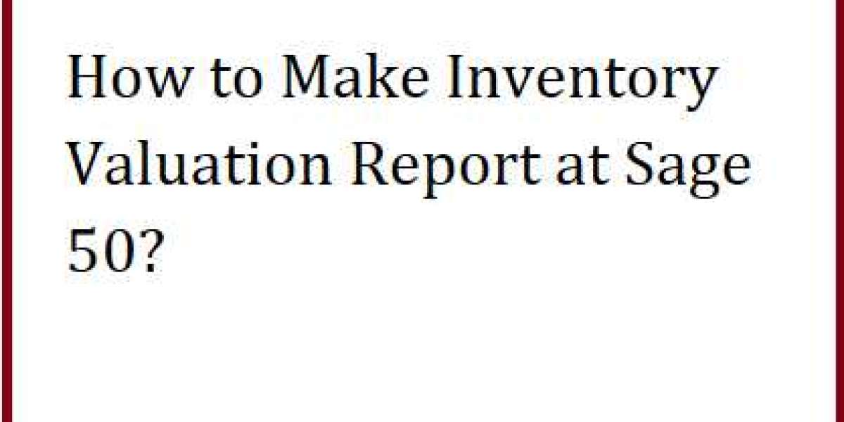 How to Make Inventory Valuation Report at Sage 50?