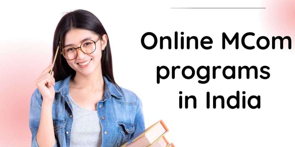 Online MCom programs  in India