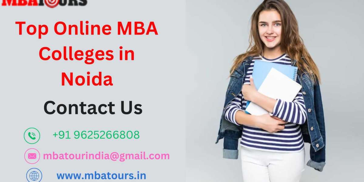 Top Online MBA Colleges in Noida