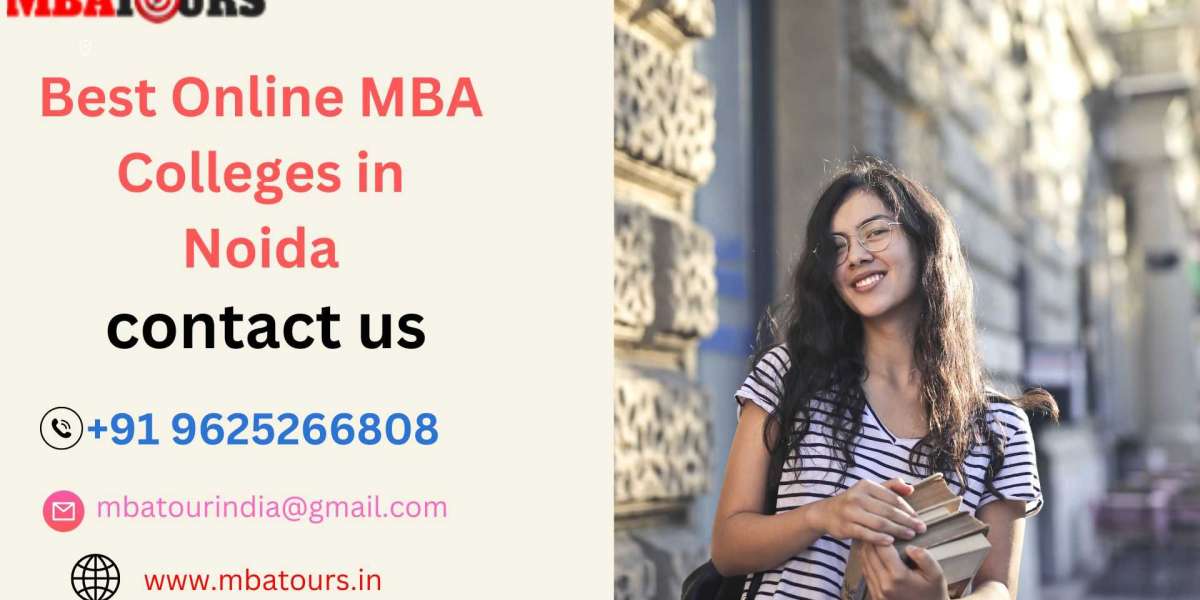 Best Online MBA Colleges in Noida