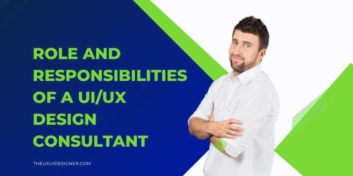Defining The Role And Responsibilities Of A UI/UX Design Consultant