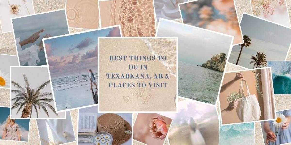 Best Things To Do in Texarkana, AR & Places To Visit