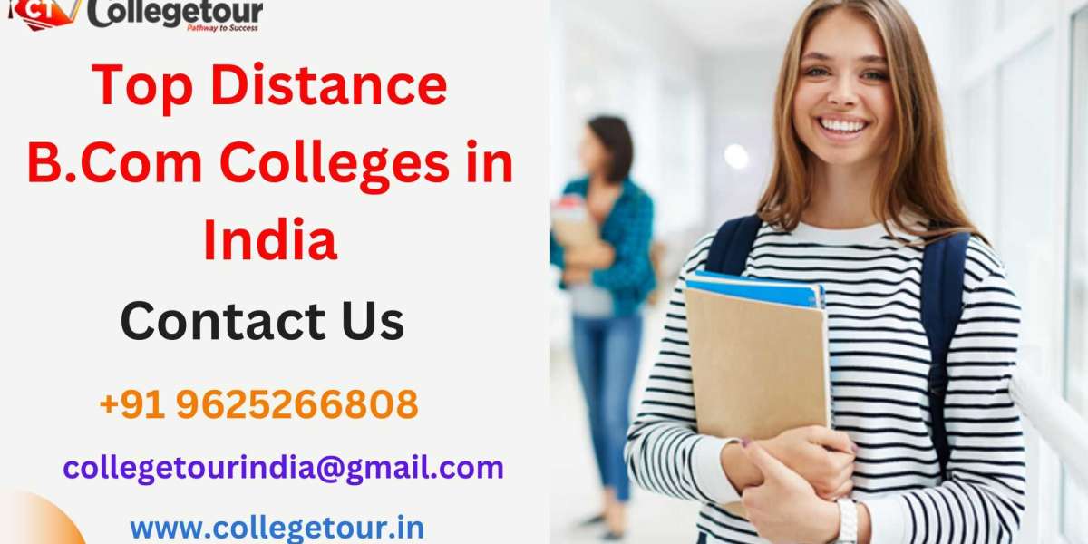 Top Distance B.Com Colleges in India