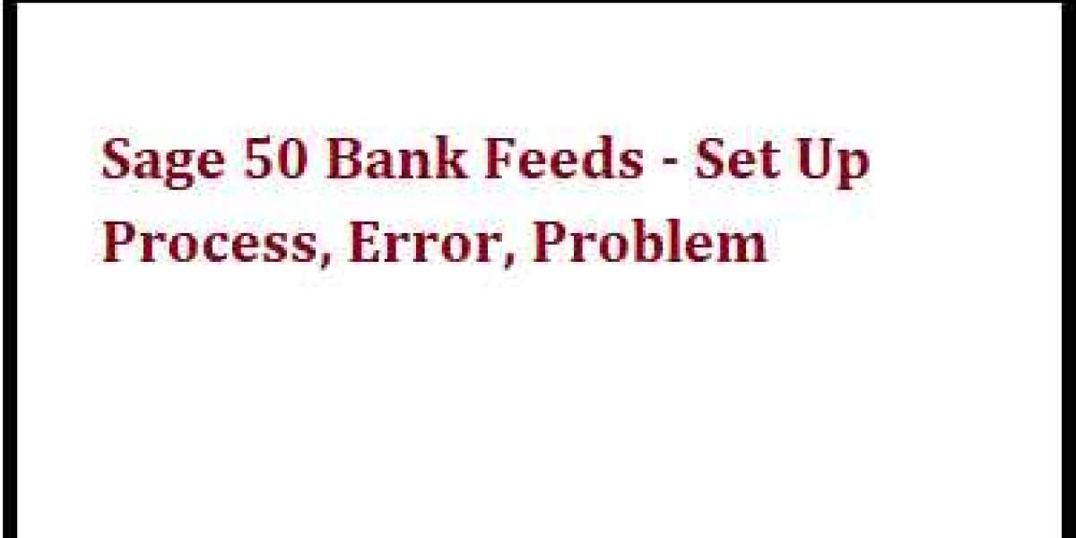 Sage 50 Bank Feeds - Set Up Process, Error, Problem