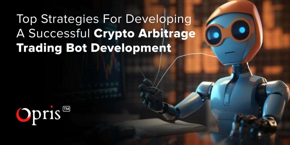 Top Strategies for Developing a Successful Crypto Arbitrage Trading Bot Development