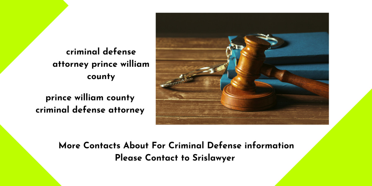Who Can Gain from a Criminal Defense Lawyer in Prince William County?