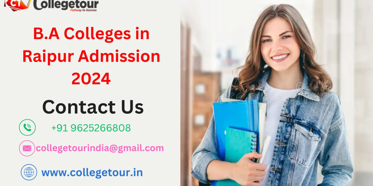 B.A Colleges in Raipur Admission 2024