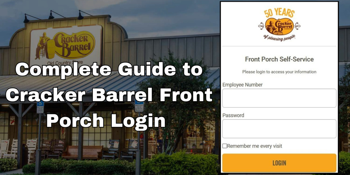 Complete Guide to  Cracker Barrel Front Porch Login