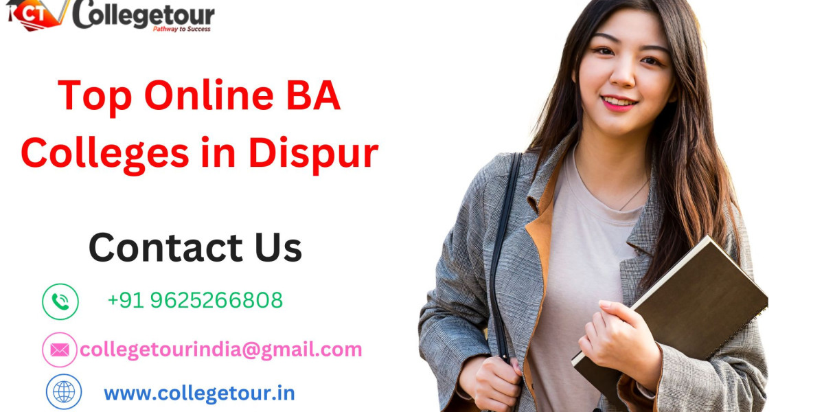 Top Online BA Colleges in Dispur