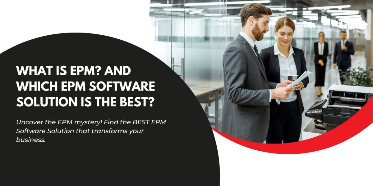 What is EPM? And which EPM Software Solution is the best?