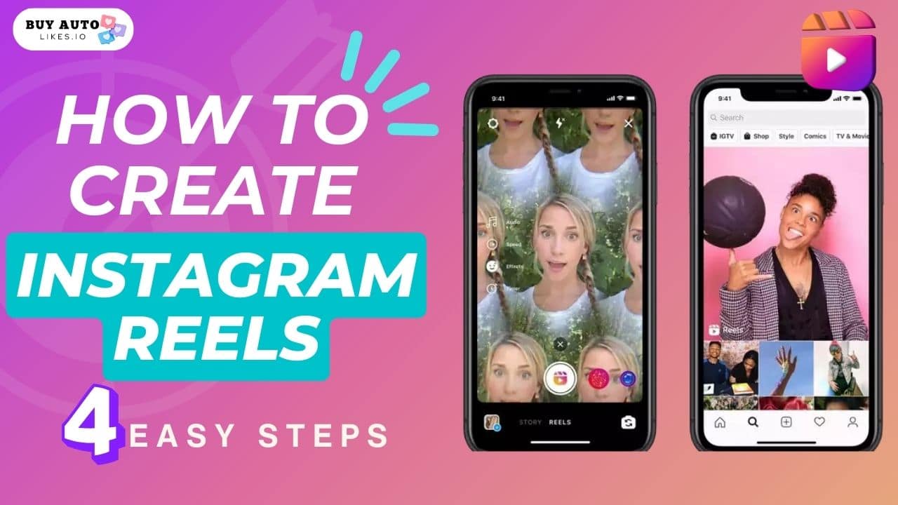 How To Make A Reel On Instagram In 4 Steps | Tips & More