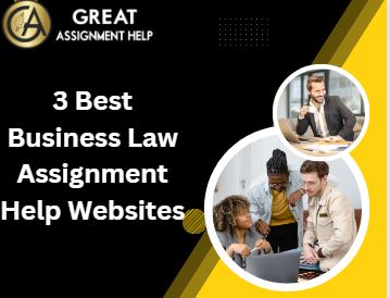 3 Best Business Law Assignment Help Websites