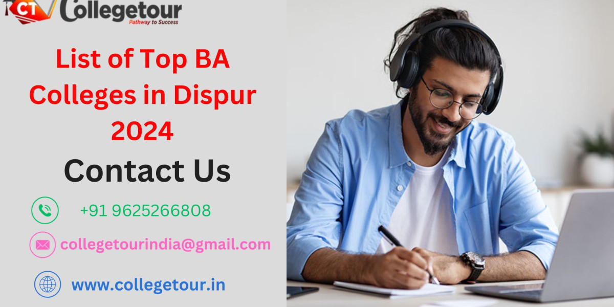 List of Top BA Colleges in Dispur 2024