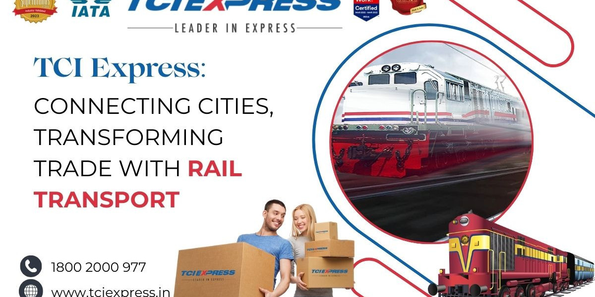 TCI Express: Revolutionizing Logistics Through Rail Transport and Innovative Solutions