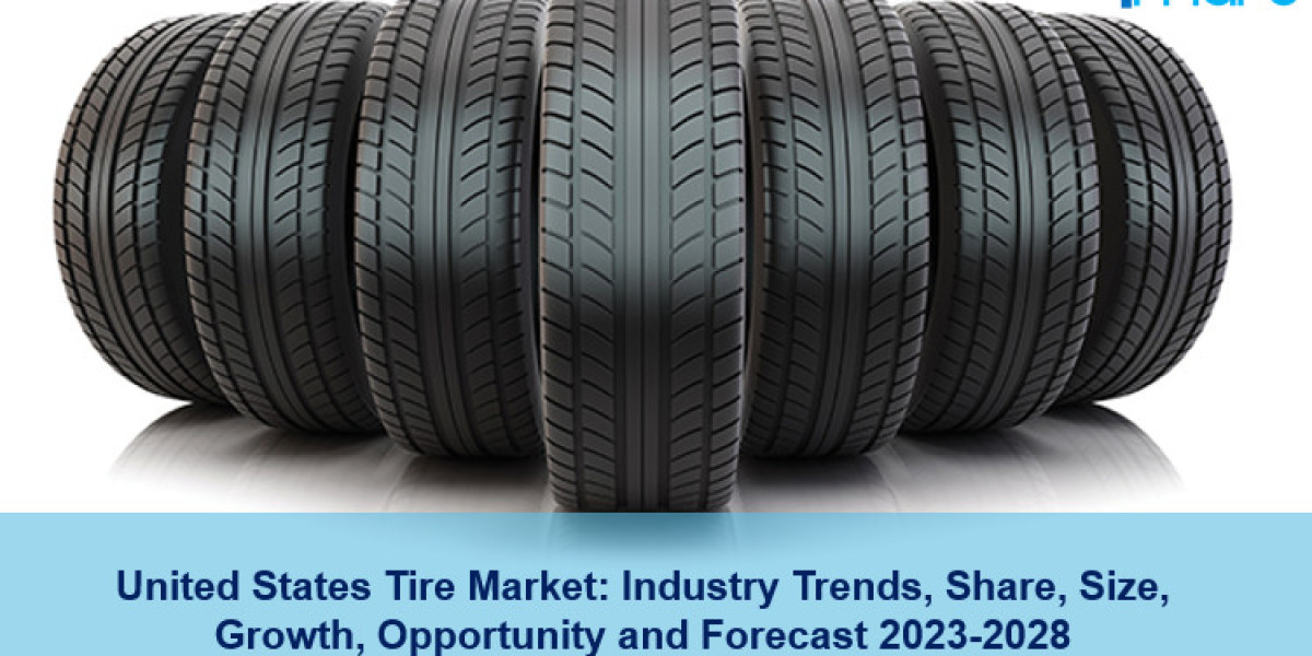 United States Tire Market Size 2023-2028 | Share, Demand, Growth, Trends And Forecast