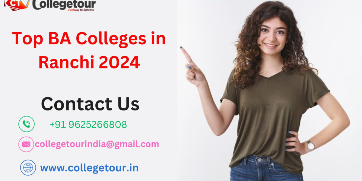 Top BA Colleges in Ranchi 2024