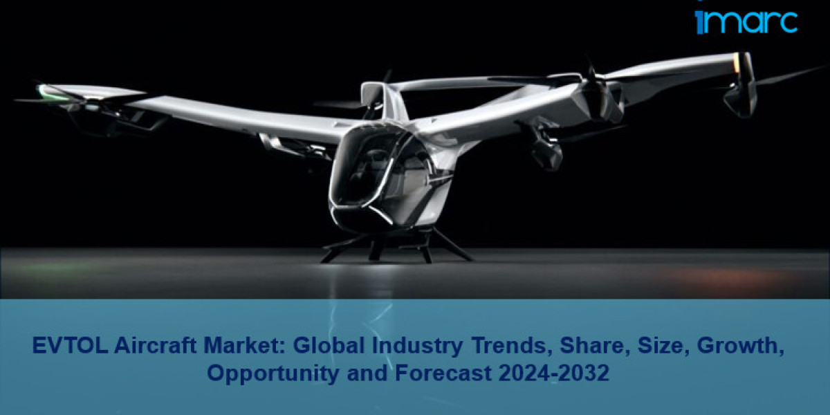 eVTOL Aircraft Market Share, Size, Trends, Forecast and Analysis of Key Players 2024-2032