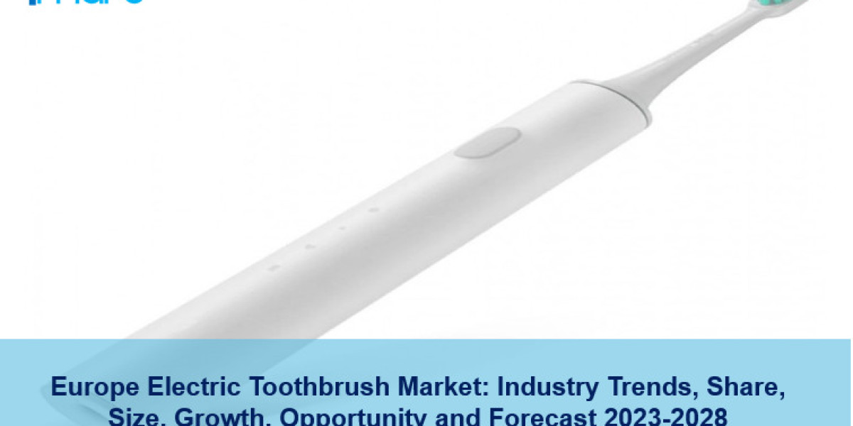 Europe Electric Toothbrush Market Share, Size, Report Analysis, Top Companies, & Growth Forecast 2023-2028