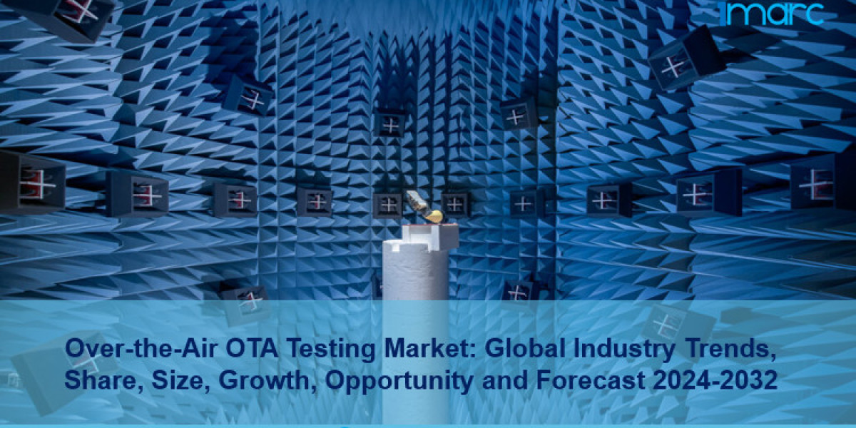 Over-the-Air OTA Testing Market Size, Share, Trends, Growth and Forecast 2024-2032
