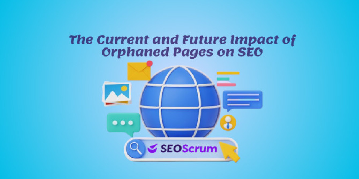The Current and Future Impact of Orphaned Pages on SEO